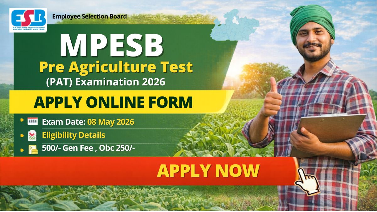 MPESB Pre Agriculture Test (PAT) 2026 – Apply Online Form