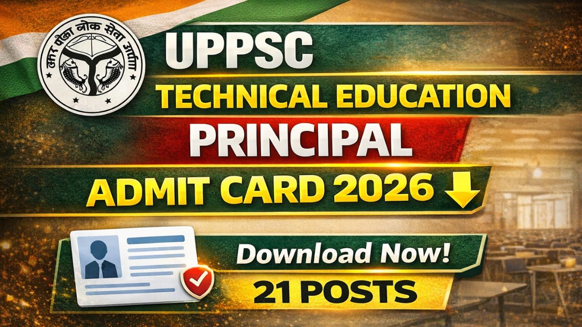 Admit card thumbnail for UPPSC Technical Education Principal Admit Card 2026
