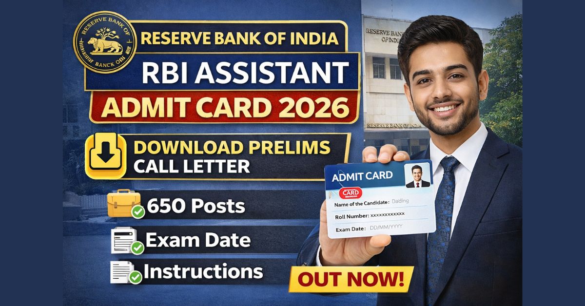 Admit card thumbnail for RBI Assistant Admit Card 2026 Out – Download Prelims Admit Card for 650 Posts