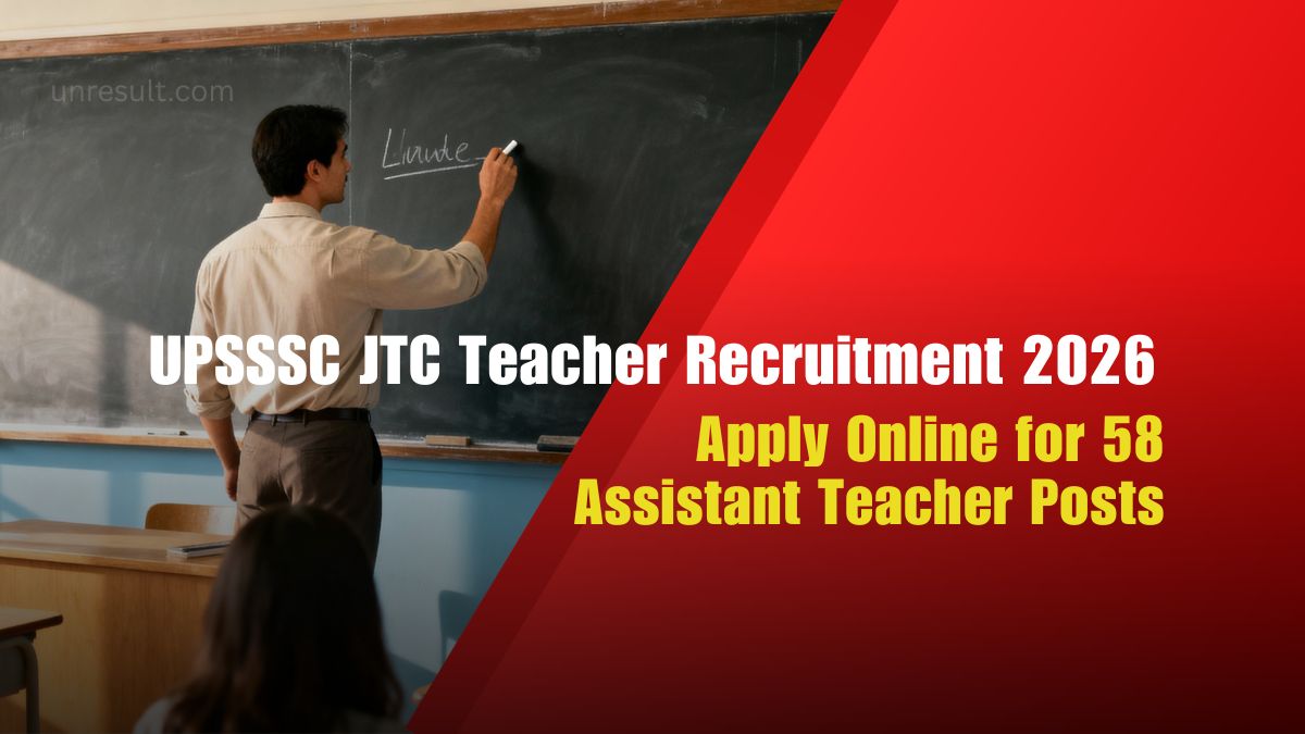 Job thumbnail for UPSSSC JTC Teacher Recruitment 2026 – Apply Online for 58 Assistant Teacher Posts