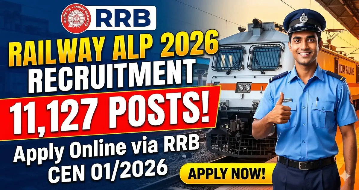 Job thumbnail for Indian Railways Assistant Loco Pilot ALP Recruitment 2026 – 11,127 Posts | Apply Online via RRB (CEN 01/2026)