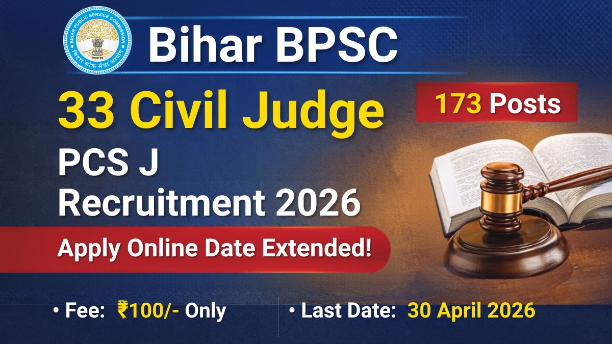 Job thumbnail for BPSC 33 Civil Judge Recruitment 2026 – Apply Online (Last Date Extended) for 173 Posts