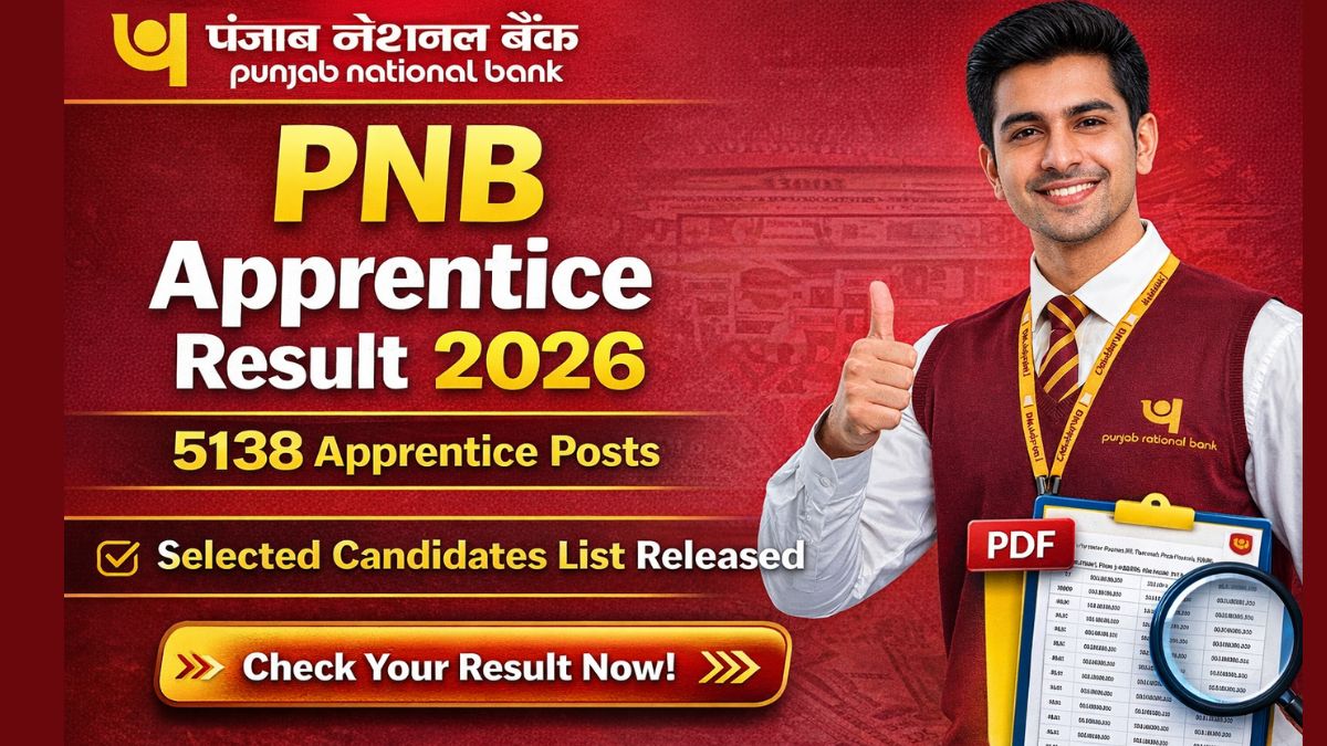 Result thumbnail for Punjab National Bank (PNB) Apprentice Result 2026 – 5138 Post Final Result Released