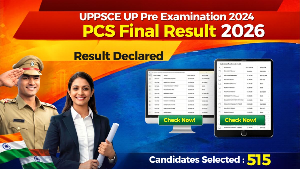 Result thumbnail for UPPSC Combined State / Upper Subordinate Services (PCS) 2024 Final Result 2026 Declared