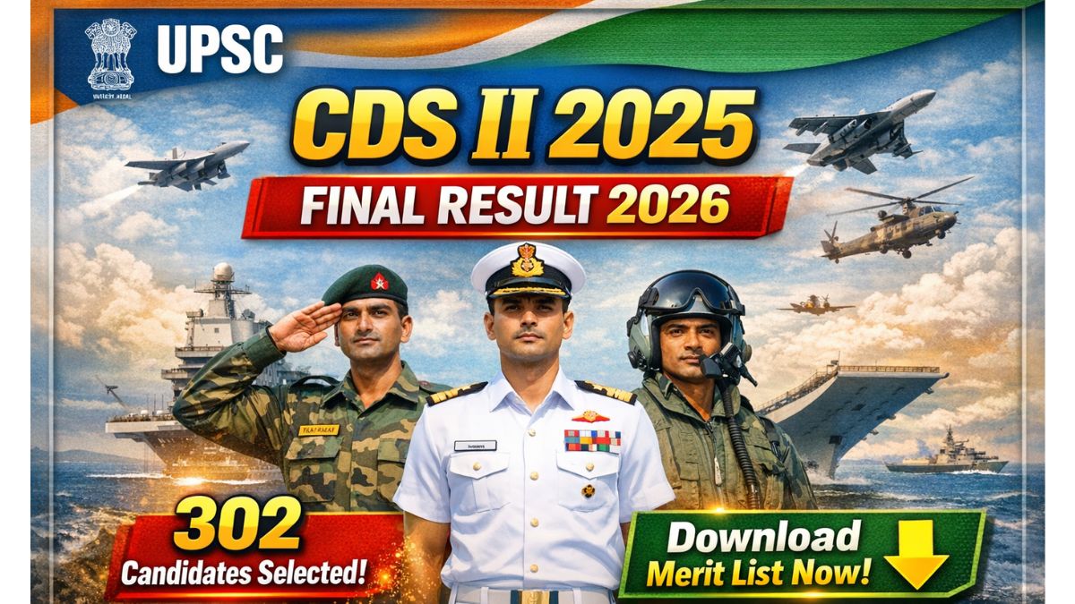 Result thumbnail for UPSC CDS II Examination 2025 Final Result 2026 – Merit List Released