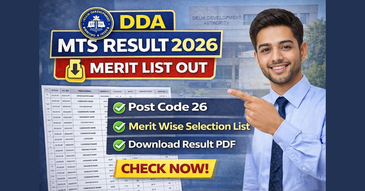 Result thumbnail for DDA MTS Result 2026 Out – Merit Wise Provisional Select List for Post Code 26