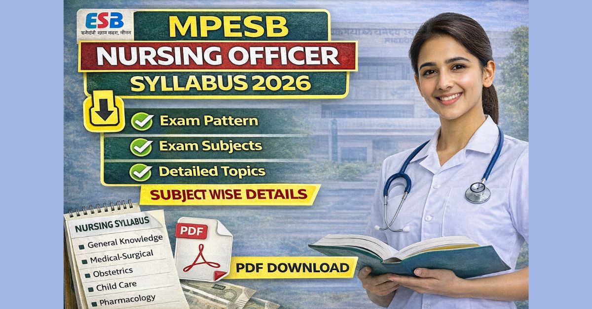 MPESB Nursing Officer Syllabus 2026 - Detailed Subject Wise Syllabus thumbnail